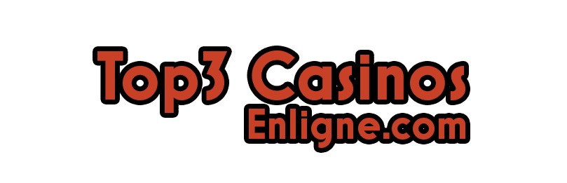 Top 3 Casinos Enligne